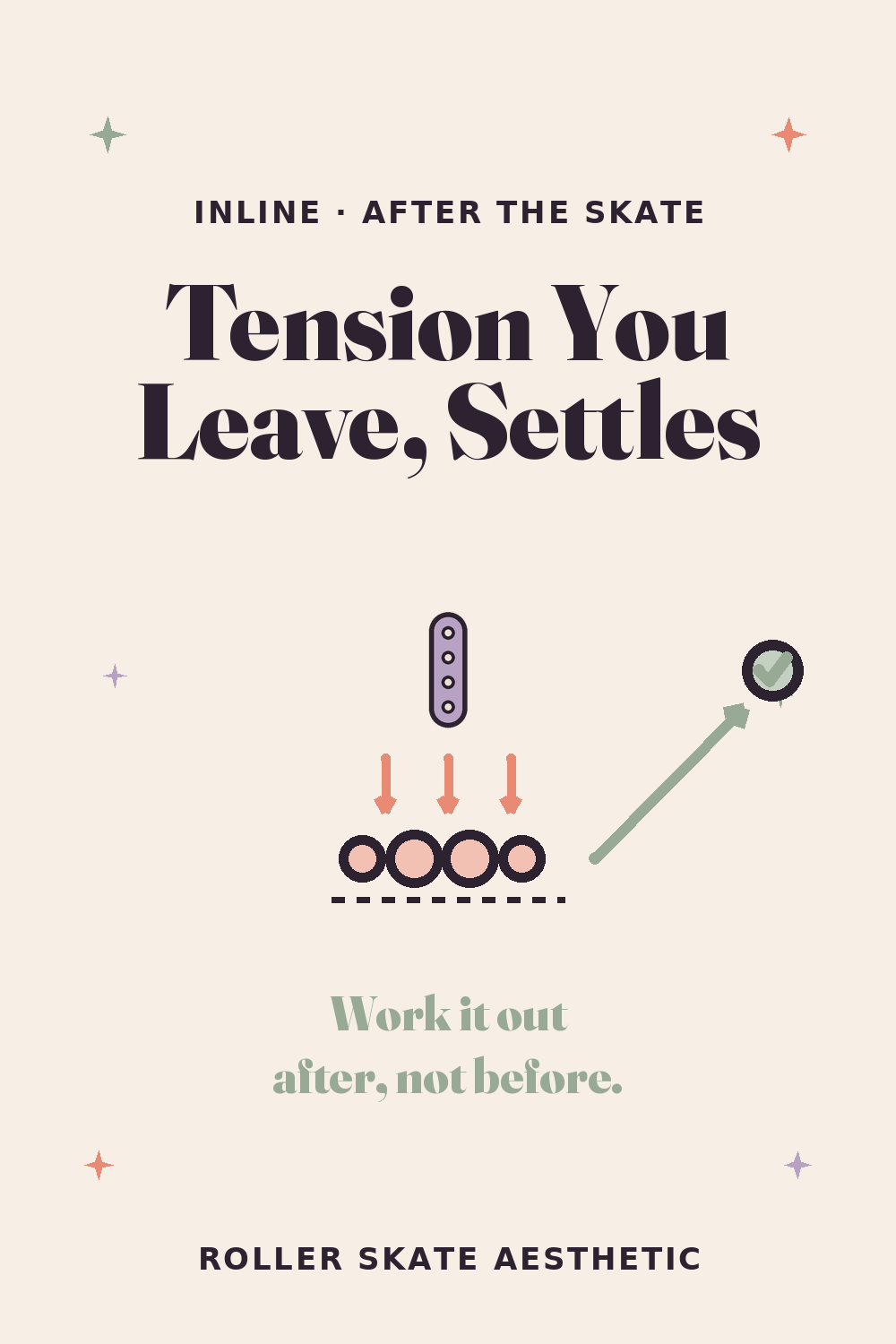 Tension You Leave in Your Feet Settles There