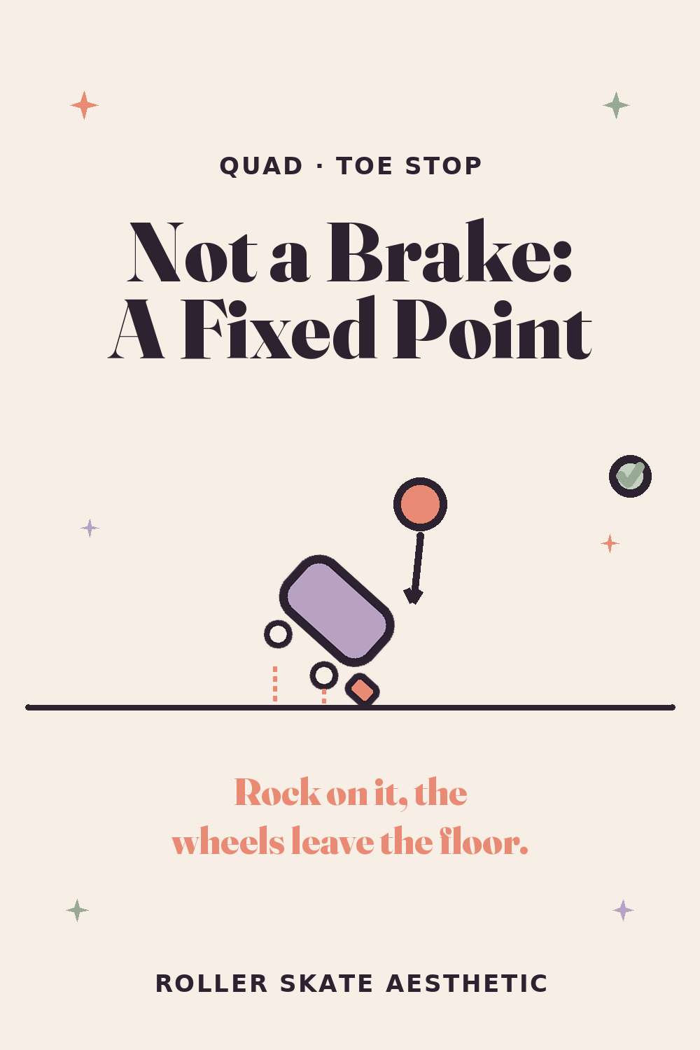 Your Toe Stop Is Not a Brake. It Is a Point That Does Not Roll
